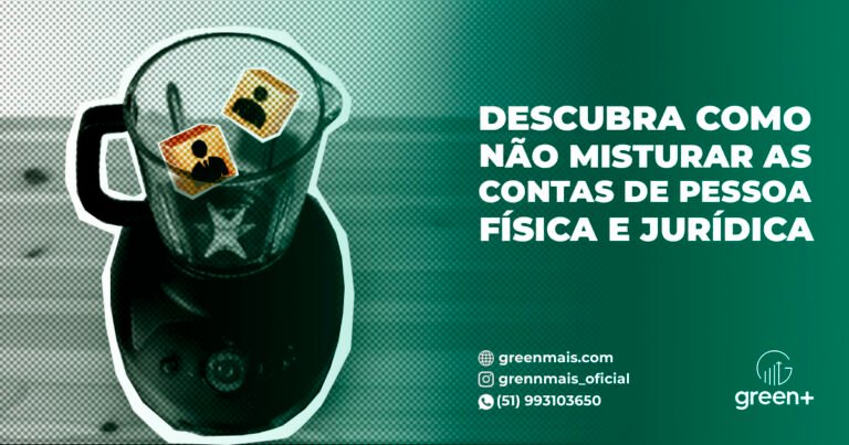 Descubra-Como-nao-Misturar-as-Contas-de-Pessoa-Fisica-e-Juridica