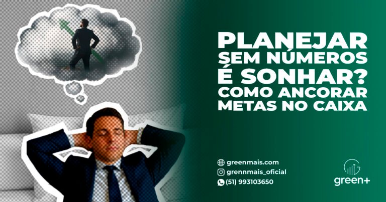 Capa - Planejar Sem Números é Sonhar, Como Ancorar Metas no Caixa