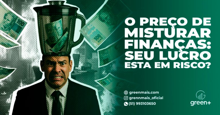 O Preço de Misturar Finanças Pessoais e Empresariais Seu Lucro Está em Risco
